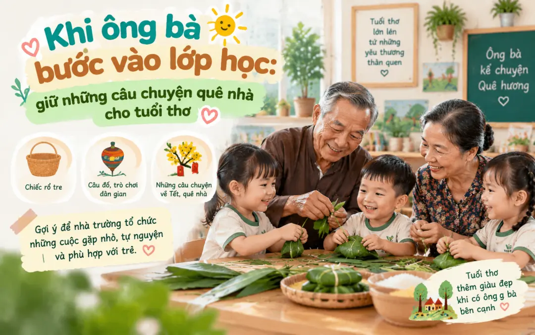Khi ông bà bước vào lớp học: Giữ những câu chuyện quê nhà cho tuổi thơ