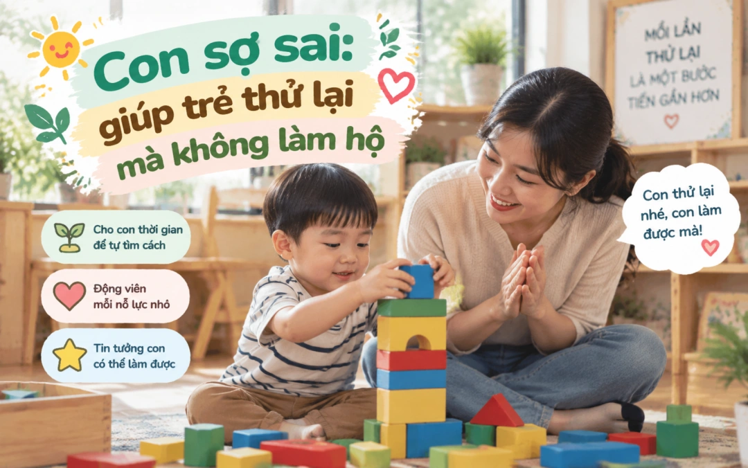 Người lớn khích lệ trẻ thử lại một hoạt động chưa làm được.
